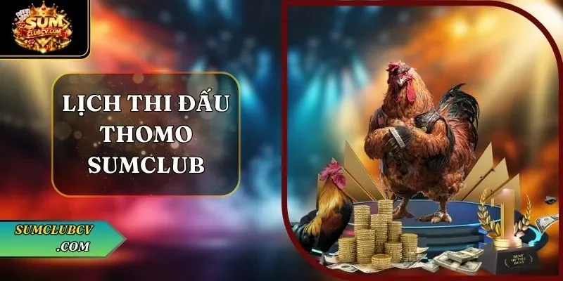 Lịch thi đấu Thomo SumClub